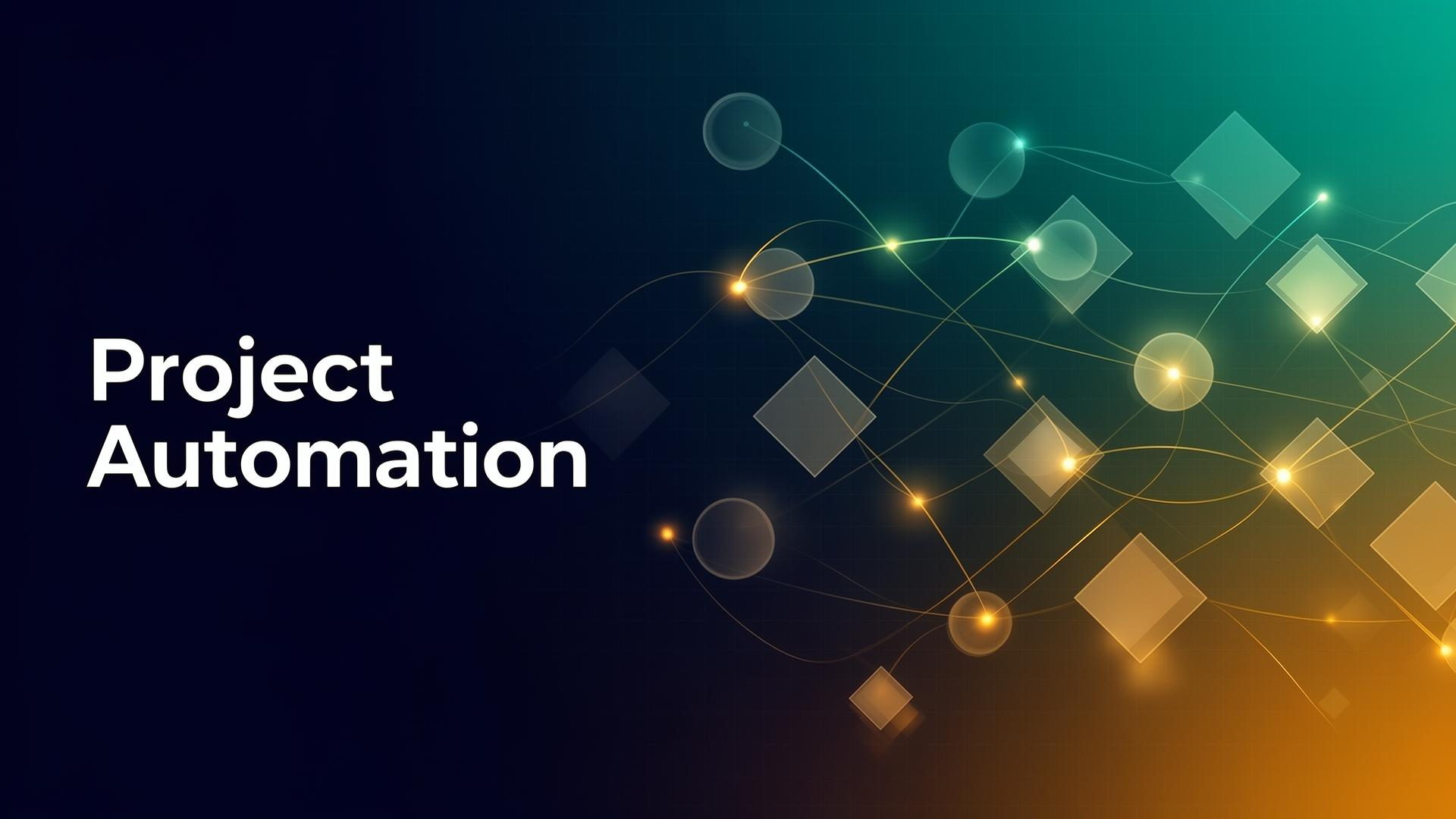 Project Automations 1 Project Automations 1